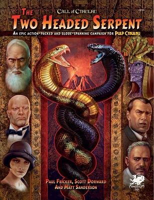 Pulp Call of Cthulhu: The Two-Headed Serpent