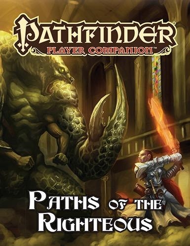 Pathfinder: Player Companion: Paths of the Righteous