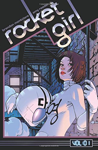 Rocket Girl: Volume 1: Times Squared TP - Used