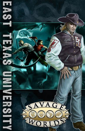 Savage Worlds: East Texas University Limited Edition Hard Cover
