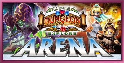 Super Dungeon Explore: Arena