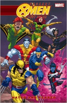 Uncanny X-Men First Class: Hated and Feared