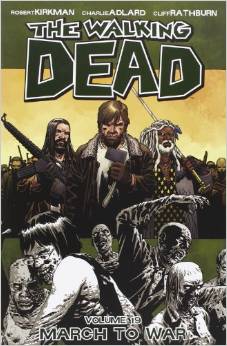 The Walking Dead: Volume 19: March to War - Used
