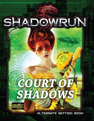 Shadowrun 5th ed: Court of Shadows