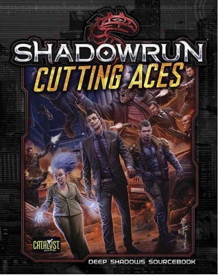 Shadowrun 5th ed: Cutting Aces