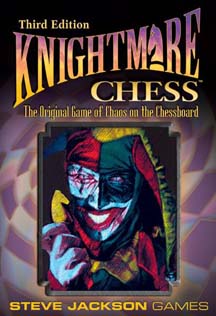 Knightmare Chess 3rd Ed