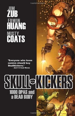 Skullkickers: Volume 1: 1000 Opas and a Dead Body TP