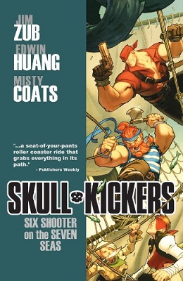 Skullkickers: Volume 3: Six Shooter on the Seven Seas TP