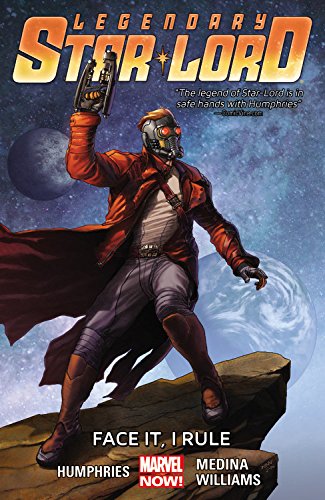 Legendary Star Lord: Volume 1: Face It I Rule TP
