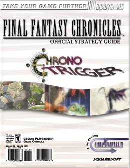 Final Fantasy Chronicles: Official Strategy Guide - Used