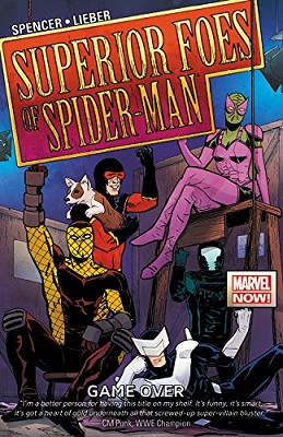 The Superior Foes of Spider-Man: Volume 3: Game Over TP