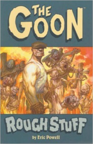 The Goon: Volume 0: Rough Stuff TP - Used