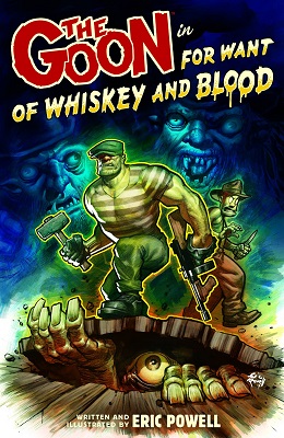 The Goon: Volume 13: For Want of Whiskey and Blood TP