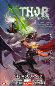Thor: God of Thunder: Volume 3: The Accursed TP
