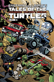 Tales of the Teenage Mutant Ninja Turtles: Volume 6 TP