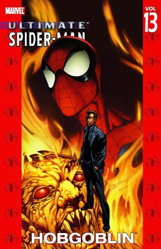 Ultimate Spider-Man: Volume 13: Hobgoblin TP - Used