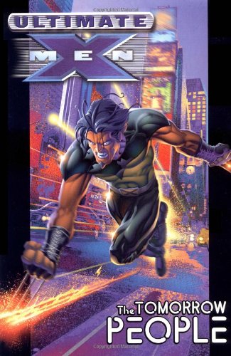 Ultimate X-Men: Volume 1: The Tomorrow People TP - Used