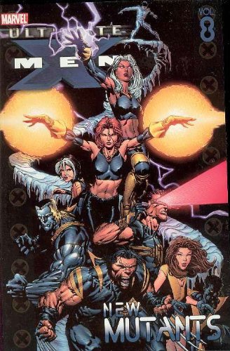 Ultimate X-Men: Volume 8: New Mutants TP - Used