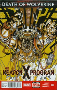 Death of Wolverine: Weapon X Program no. 3 (3 of 5)