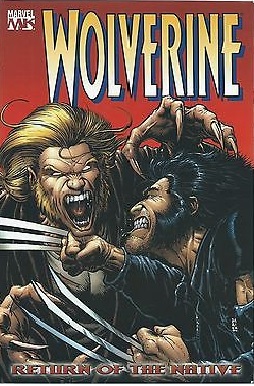 Wolverine: Volume 3: Return of the Native TP - Used