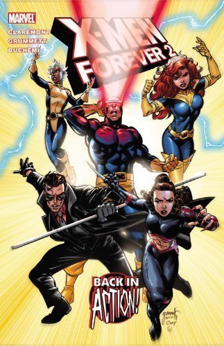 X-MEN Forever 2: Volume 1: Back In Action TP - Used