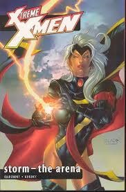 X-treme X-Men: Volume 7: Storm - the arena TP - Used