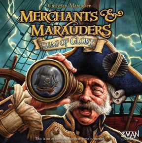 Merchants and Marauders: Seas of Glory Expansion