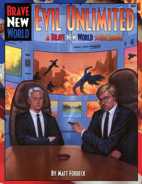 Brave New World: Evil Unlimited: A Brave New World Sourcebook - Used