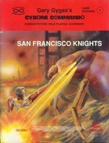 Gary Gygaxs Cyborg Commando Role Playing: Adventure 1: San Franciso Knights - Used