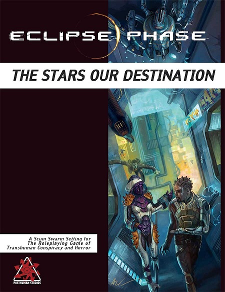 Eclipse Phase: The Stars Our Destination: A Scum Swarm Setting for the Roleplaying Game of Transhuman Conspiracy and Horror - Used