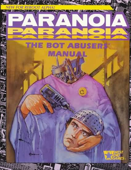Paranoia 2nd ed: The Bot Abusers Manual - Used
