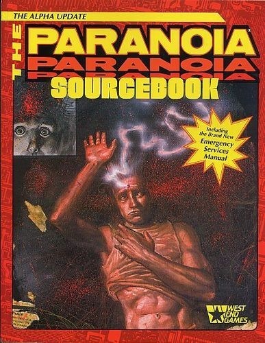 The Paranoia Sourcebook: Alpha Update - Used