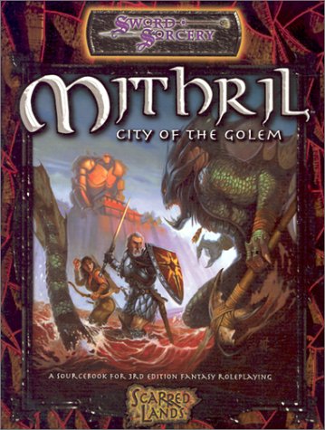 D20: Sword and Sorcery: Scarred Lands: Mithril: City of the Golem: 8321 - Used
