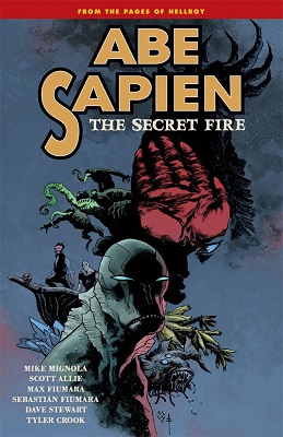 Abe Sapien: Volume 7: Secret Fire TP