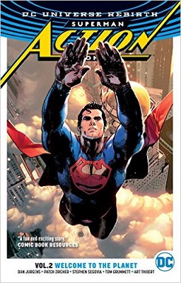 Action Comics: Volume 2: Welcome to the Planet TP (Rebirth)