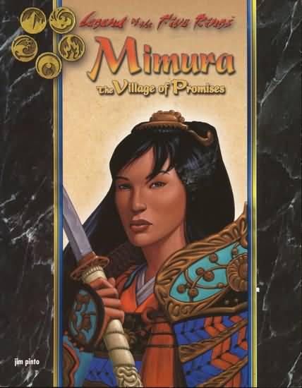 Legend of The Five Rings: Mimura the Village of Promises