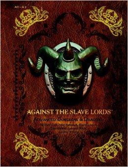 Dungeons and Dragons 1st ed: Against the Slave Lords Premium Reprint