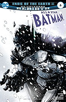 All Star Batman no. 6 (2016 Series)