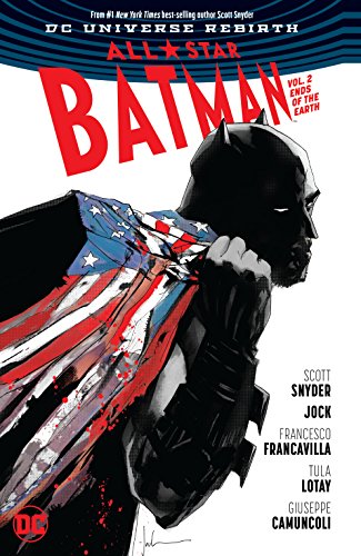 All Star Batman: Volume 2: Ends of the Earth HC