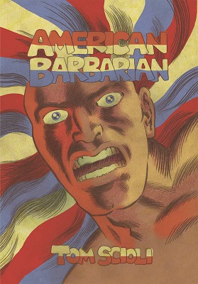 American Barbarian: Complete Series HC