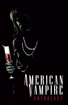American Vampire: Anthology no. 2 (2016 Series) (MR)