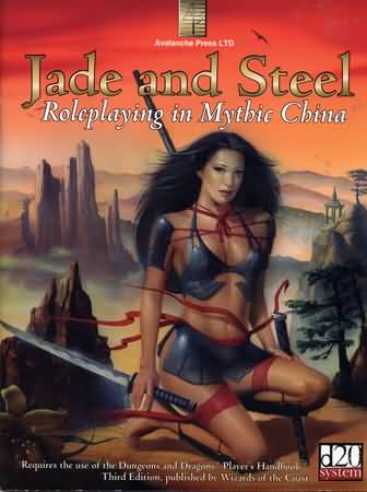 D20: Jade and Steel: Roleplaying in Mythic China