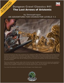 D20: Dungeon Crawl Classics 41: The Lost Arrows of Aristemis