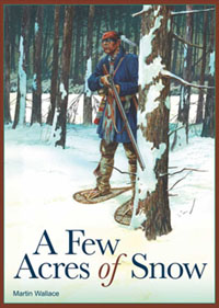 A Few Acres of Snow 2nd Edition