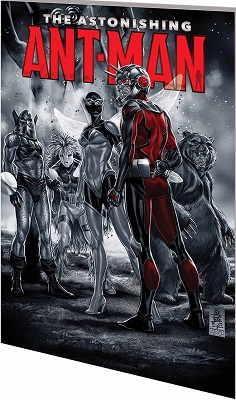 Astonishing Ant-Man: Volume 1: Everybody Loves Team Ups TP