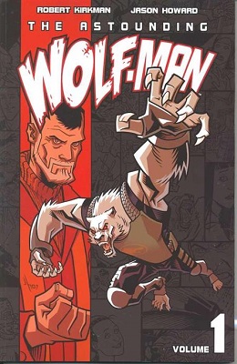 The Astounding Wolf Man: Volume 1 TP