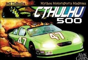 Cthulhu 500: Mythos Motorsports Madness Card Game