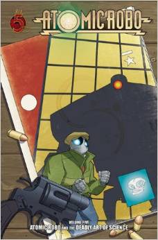 Atomic Robo: Volume 5: Deadly Art of Science TP - Used
