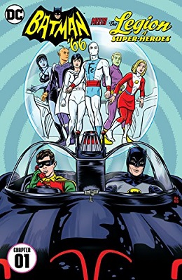 Batman 66 Meets the Legion of Superheroes no. 1 (2017 Series)