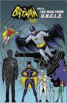 Batman 66 Meet the Man From UNCLE no. 6 (6 of 6) (2015 Series)